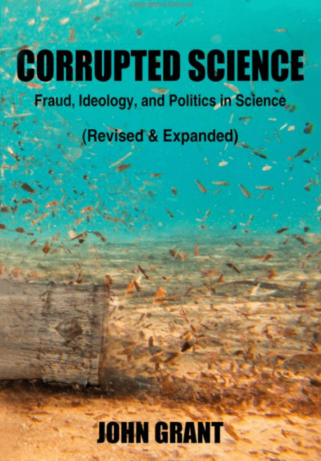 Marissa's Books & Gifts, LLC 9781947071001 Corrupted Science: Fraud, Ideology and Politics in Science