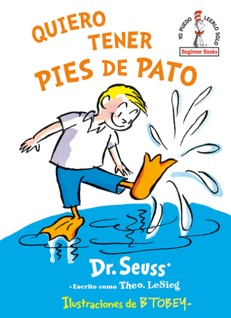 Marissa's Books & Gifts, LLC 9781984831101 Quiero Tener Pies de Pato (Spanish Edition)