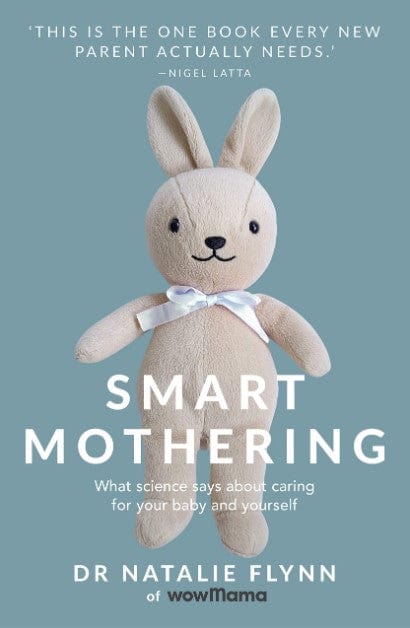 Marissa's Books & Gifts, LLC 9781988547084 Smart Mothering: What Science Says About Caring for Your Baby and Yourself