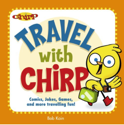 Marissa's Books & Gifts, LLC 9782895791393 Travel with Chirp