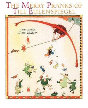 Marissa's Books & Gifts, LLC 9789888341146 The Merry Pranks Of Till Eulenspiegel (minedition Classic)