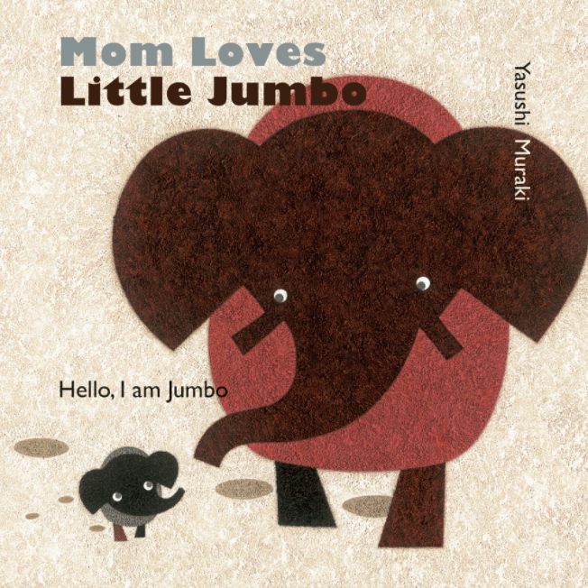 Marissa's Books & Gifts, LLC 9789888341788 Mom Loves Little Jumbo: Hello, I am Jumbo