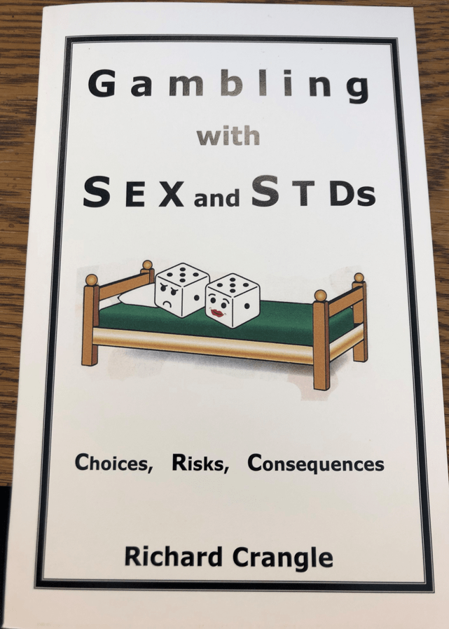 Marissa's Books & Gifts, LLC Gambling with SEX and STDs: Choices, Risks, Consequences