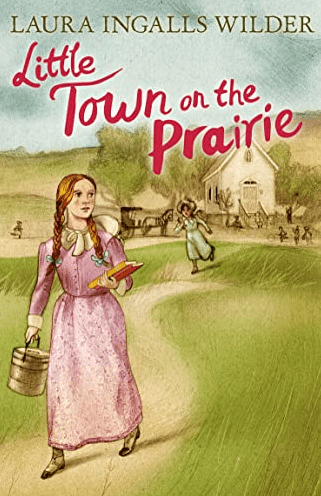 Marissa's Books & Gifts, LLC Little Town on the Prairie: Little House on the Prairie (Book 7)