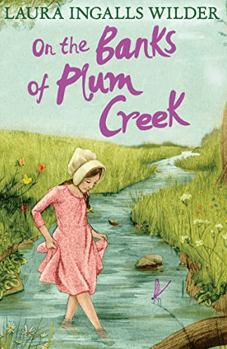Marissa's Books & Gifts, LLC On the Banks of Plum Creek: Little House on the Prairie (Book 4)
